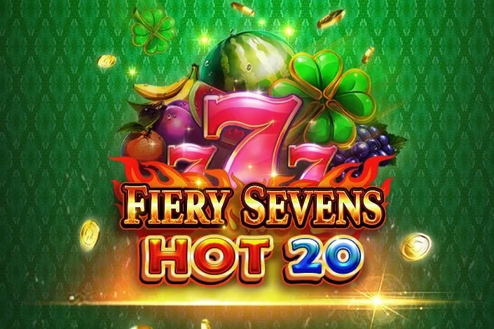 Fiery Sevens Hot 20